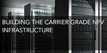 Building the Carrier Grade NFV Infrastructure