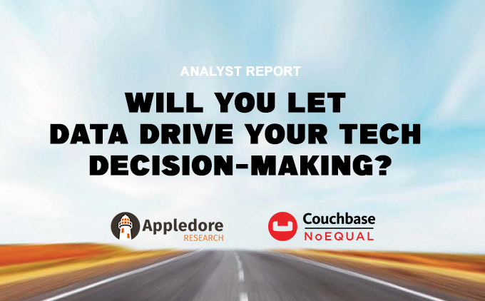Analyst Report: Will you let data drive your tech decision-making?
