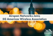 Airspan Networks joins 5G Americas wireless association