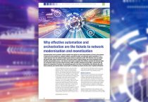 Why effective automation and orchestration are the tickets to network modernisation and monetisation